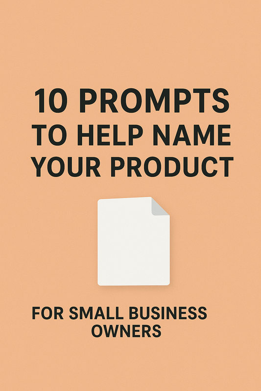 10 Proven Prompts to Craft the Perfect Product Name